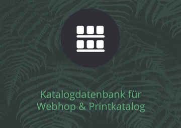 Katalogdatenbank für Webhop & Printkatalog